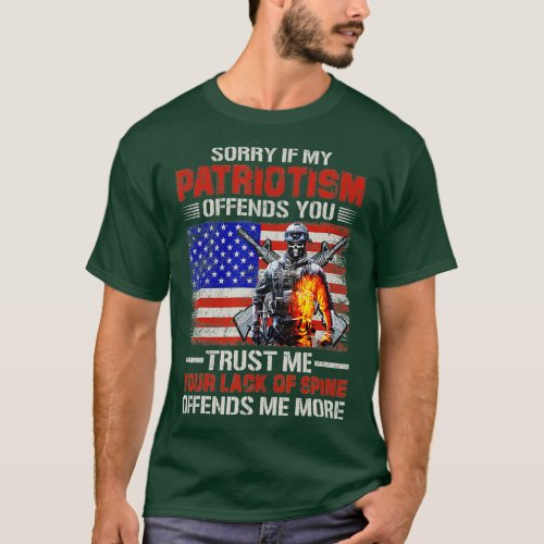 Your Lack Of Spine Offends Me US VETERAN Awesome   T_Shirt
