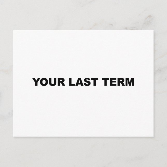 Your Last Term Postcard (Front)