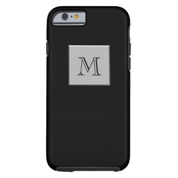 Your Letter Your Monogram Silver Black Tough Iphone 6 Case by GraphicsByMimi at Zazzle