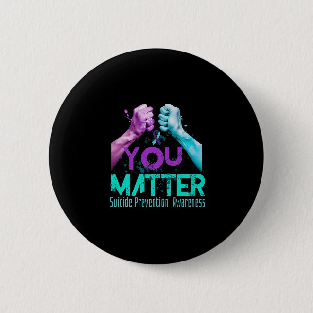 Your Life Choose To Keep On Going Suicide Preventi Button (Front)