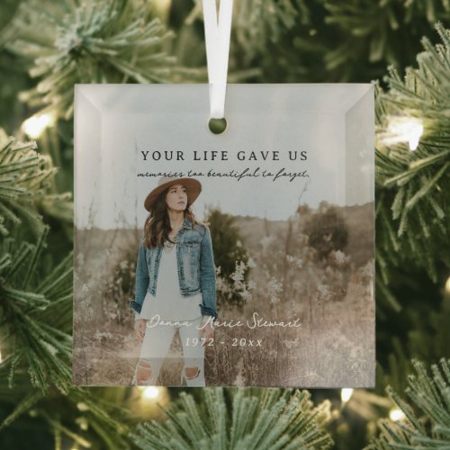 Your Life Gave Us  Photo Memorial Glass Ornament