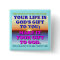 Your Life Is God's Gift To You.
