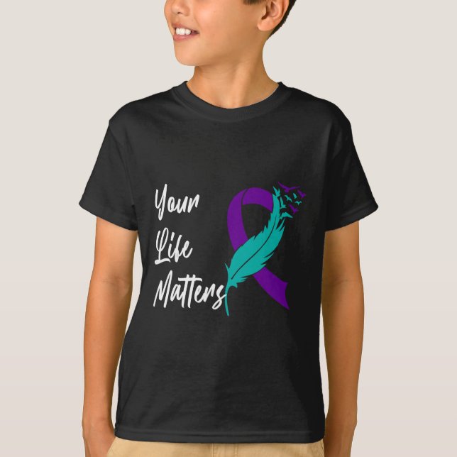 Your Life Matters Ribbon N Suicide Awareness Menta T-Shirt (Front)