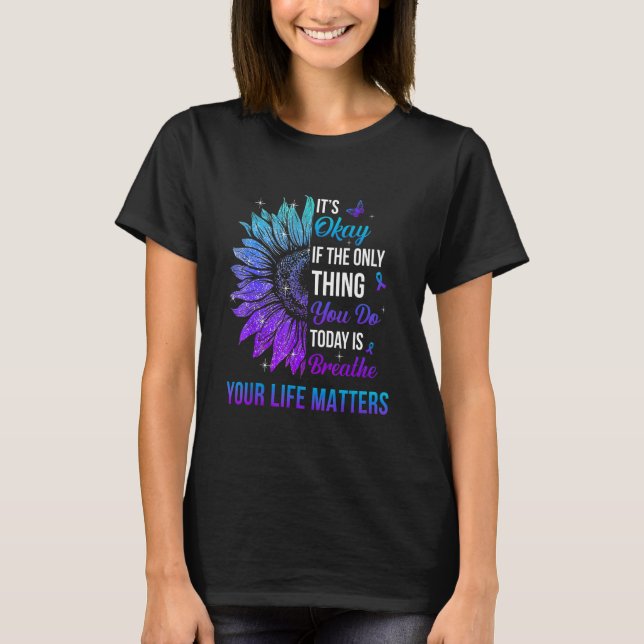Your Life Matters Suicide Prevention Awareness Men T-Shirt (Front)