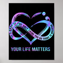 Your Life Matters Suicide Prevention Awareness  Poster
