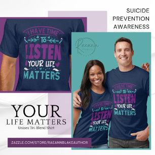 'Your Life Matters' Suicide Prevention Awareness  T-Shirt