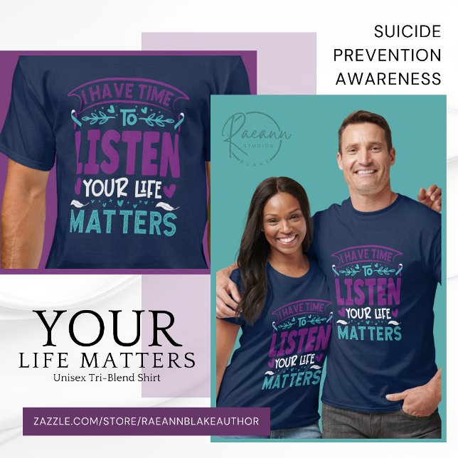 'Your Life Matters' Suicide Prevention Awareness  T-Shirt (Creator Uploaded)