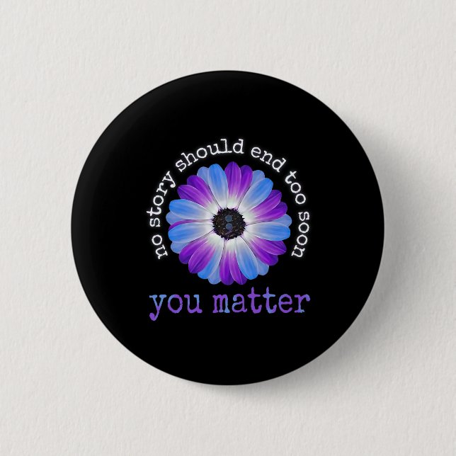Your Life Problems Suicide Prevention Awareness Da Button (Front)