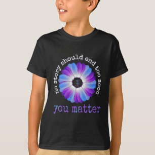 Your Life Problems Suicide Prevention Awareness Da T-Shirt