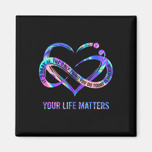 Your Life Problems Suicide Prevention Awareness  Magnet