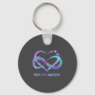 Your Life S Suicide Prevention Awareness Stay  Keychain