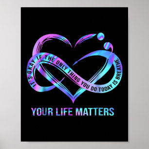 Your Life S Suicide Prevention Awareness Stay  Poster