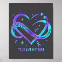 Your Life S Suicide Prevention Teal Purple Heart R