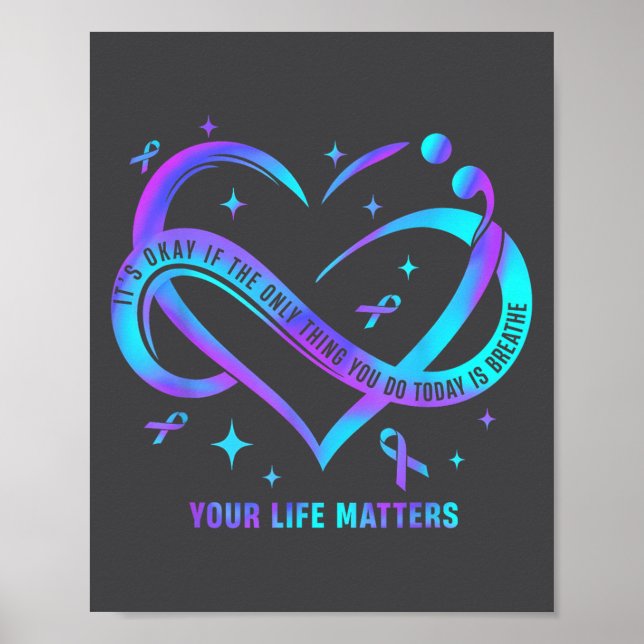 Your Life S Suicide Prevention Teal Purple Heart R Poster (Front)