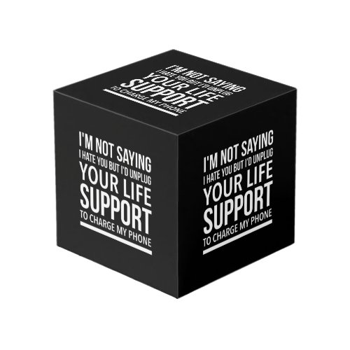 Your life support inspirational funny gifts  cube