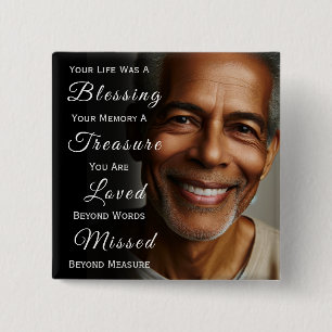 Your Life was a Blessing Photo Memorial Button