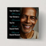 Your Life was a Blessing Photo Memorial Button