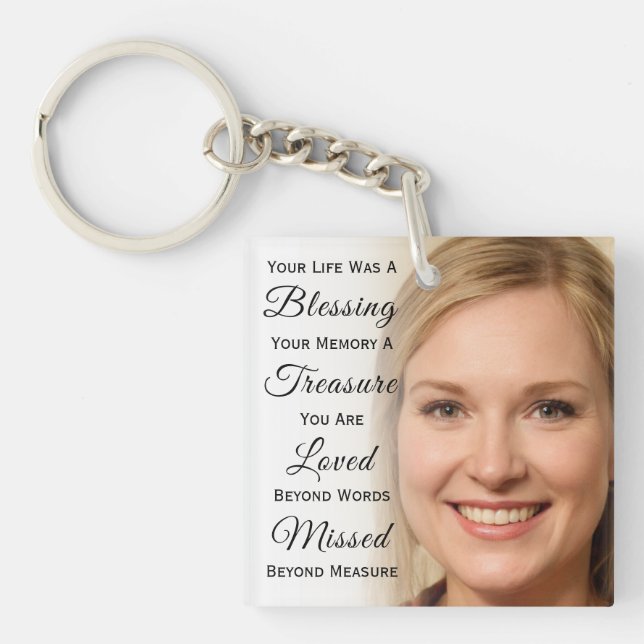 Your Life was a Blessing Photo Memorial Keychain (Front)