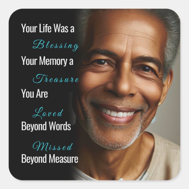Your Life was a Blessing Photo Memorial Square Sticker (Front)