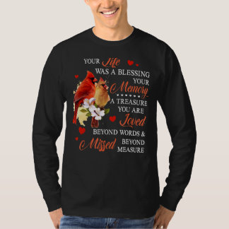 Your Life Was A Blessing T-Shirt