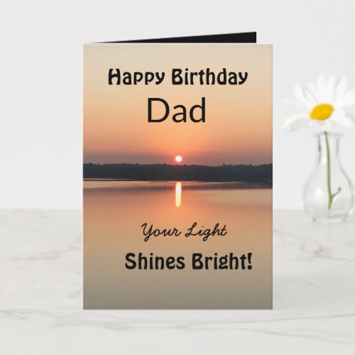 Your Light Shines Bright Dad Birthday Card