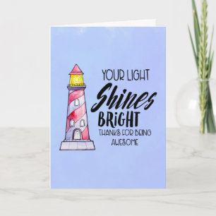 Your Light Shines Bright Lighthouse Thank You Card