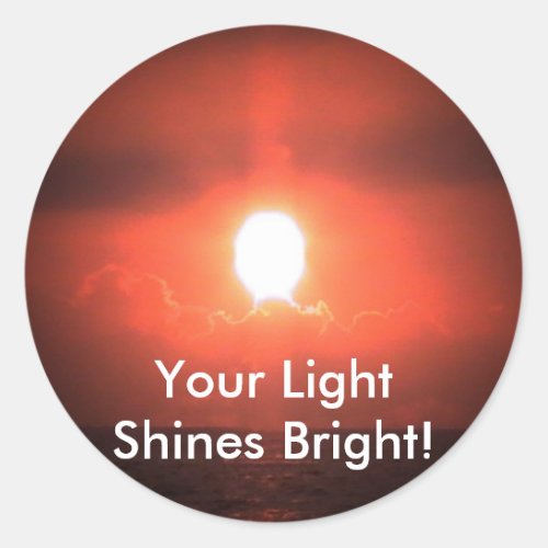 Your LIght Shines Bright Sticker