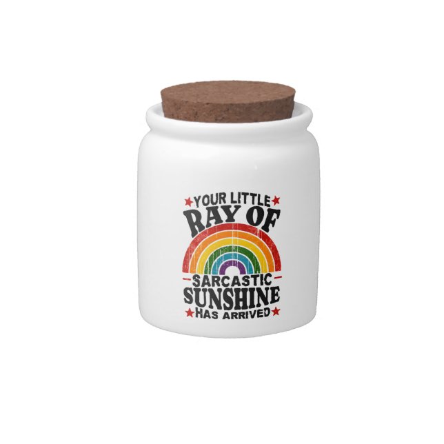 Your Little Ray Of Sarcastic Sunshine Candy Jar (Front)