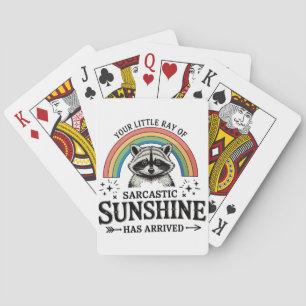 Your Little Ray Of Sarcastic Sunshine Sarcastic Poker Cards
