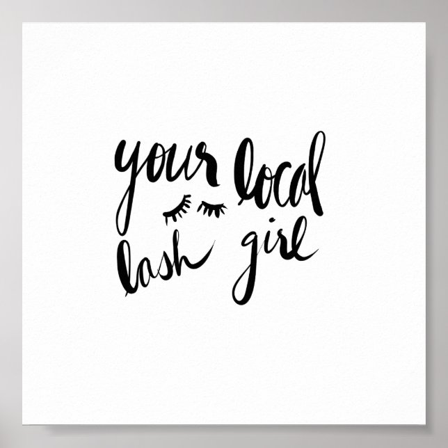 Your local lash girl -Lash Room Wall Decor (Front)