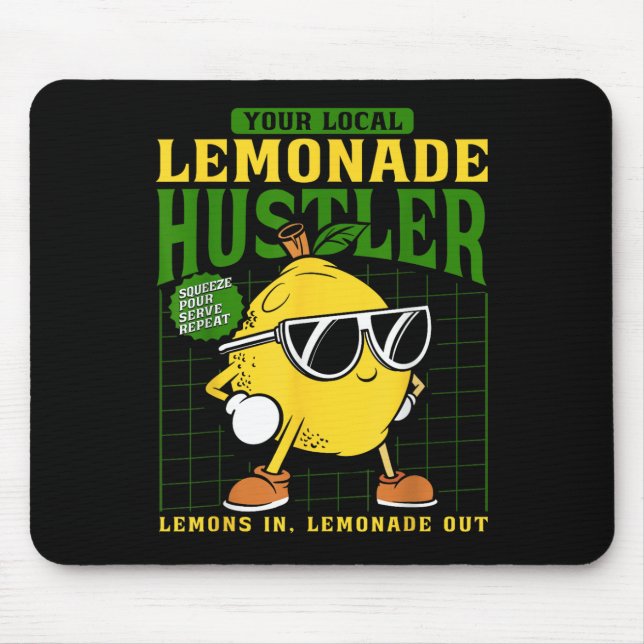 Your Local Lemonade Hustler Funny Lemon Stand Boss Mouse Pad (Front)
