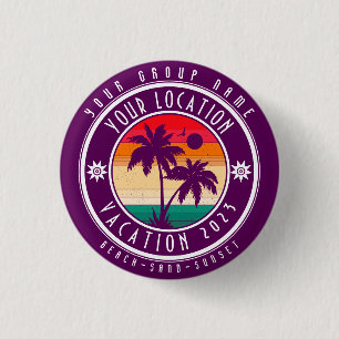 Your Location Vacation Custom Group Name Summer Button