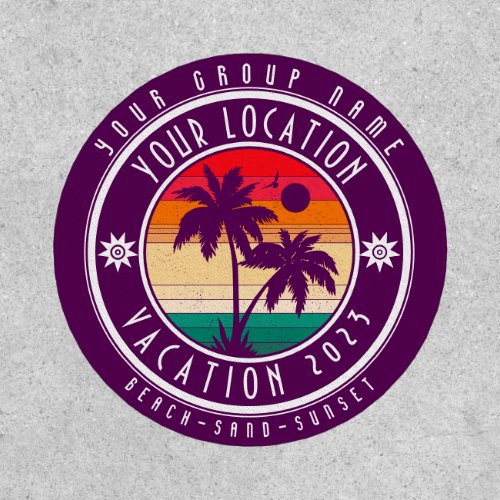 Your Location Vacation Custom Group Name Summer Patch
