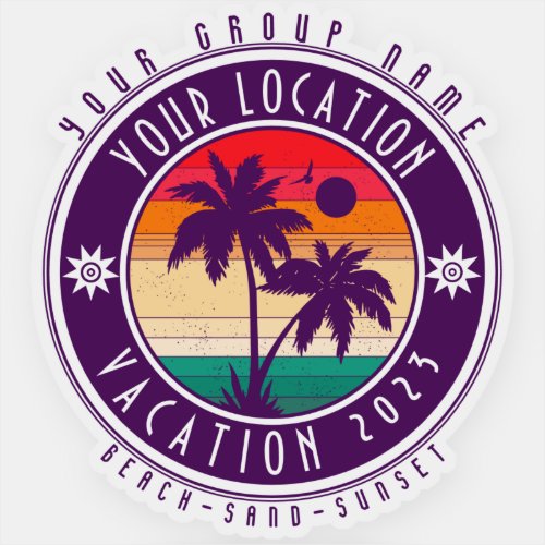 Your Location Vacation Custom Group Name Summer Sticker