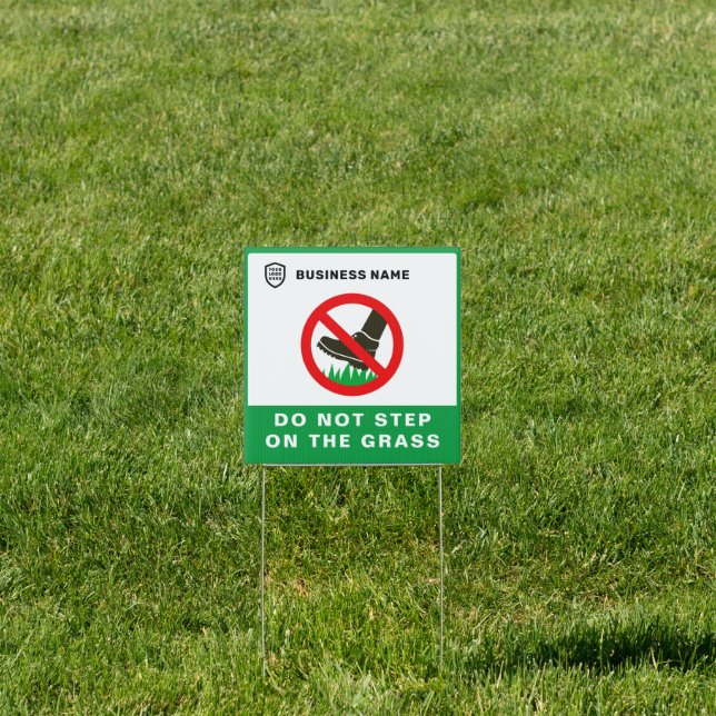 Your Logo Business | Dont Step on The Grass Sign  (Insitu)