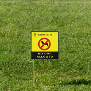 Your Logo Business   No Dog Allowed Sign 