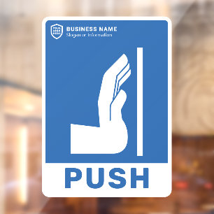 Your Logo Business Push To Open Door Window Cling