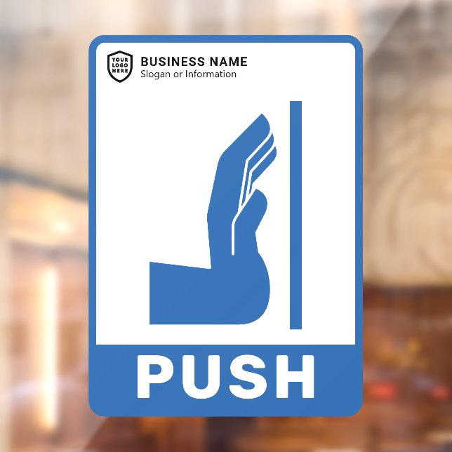 Your Logo Business | Push To Open Door Window Cling (Sheet 2)