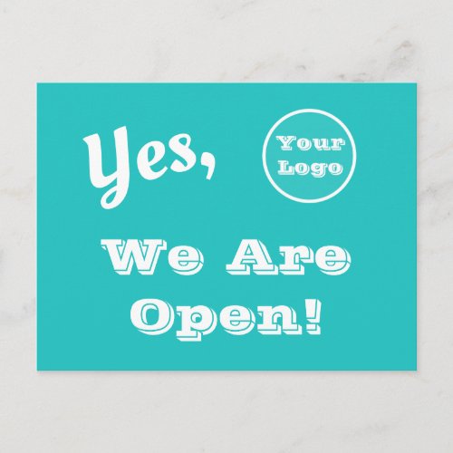 Your Logo Direct Mail We Are Open Advertising Postcard