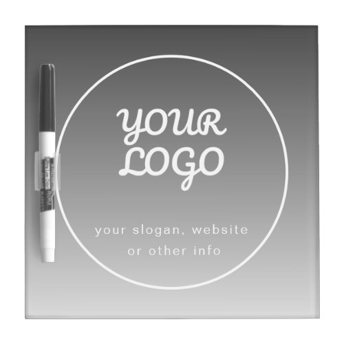 Your Logo  Editable Text  Dark Grey Ombre  Dry Erase Board