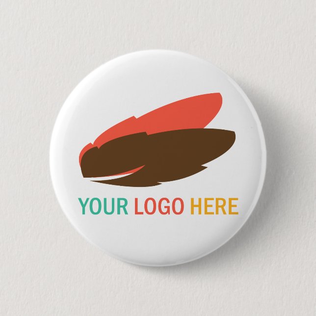 Your logo here business promotional flair badge button (Front)