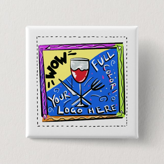 Your Logo Here Full Color Button (Front)
