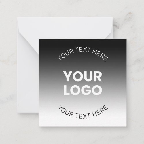 Your Logo  Modern Editable Black  White Gradient Note Card