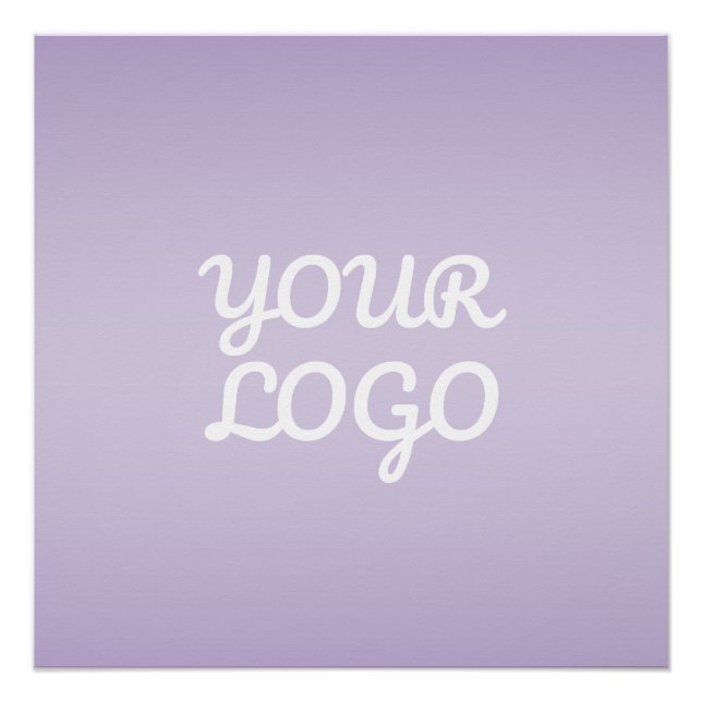Your Logo & Modern Simple Ombre | Lavender Poster (Front)