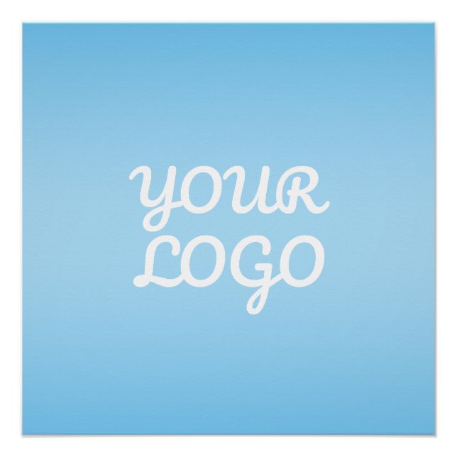 Your Logo & Modern Simple Ombre | Light Blue Poster (Front)