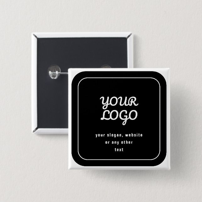 Your Logo & Slogan or other text | Black & White Button (Front & Back)