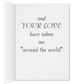 "YOUR LOVE HAS TAKEN ME AROUND THE WORLD" (Inside (Right))