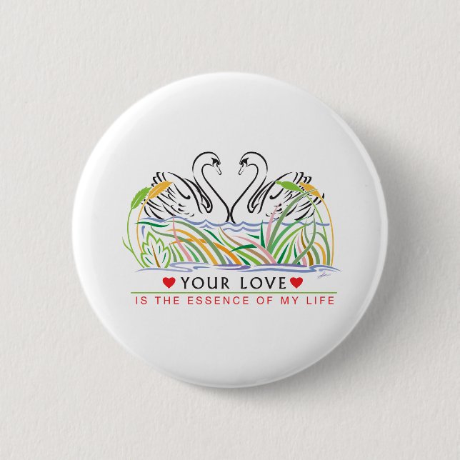 Your Love is essence Button (Front)