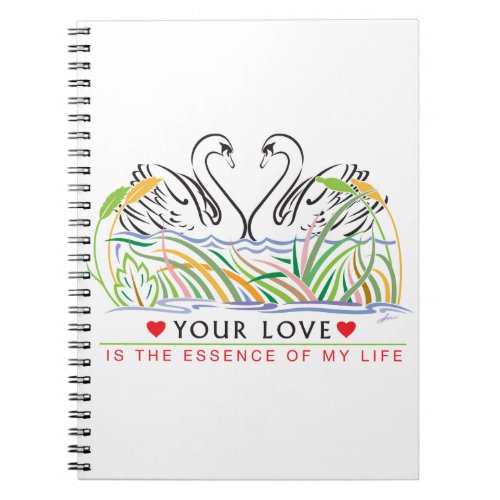 Your Love is essence Notebook