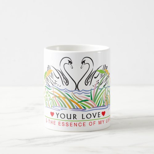 Your Love is The Essence of my Life Classic Mug 1 Coffee Mug